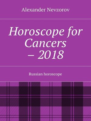 cover image of Horoscope for Cancers – 2018. Russian horoscope